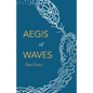 Aegis of Waves - Paperback
