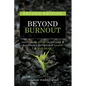 Beyond Burnout, Second Edition: Overcoming Stress in Nursing & Healthcare for Optimal Health & Well-Being - Paperback