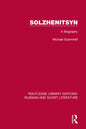 Solzhenitsyn: A Biography - Paperback
