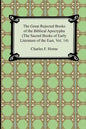 The Great Rejected Books of the Biblical Apocrypha (the Sacred Books of Early Literature of the East, Vol. 14) - Paperback