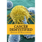 Cancer Demystified (Colour version): Cells, Tissues & Cancer - Paperback