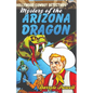 Mystery of the Arizona Dragon - Paperback