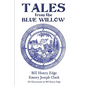 Tales from the Blue Willow - Paperback
