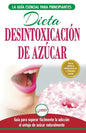 Desintoxicación de azúcar: venza la adicción a los antojos de azúcar (incluye dieta para aumentar la energía y recetas sin azúcar para perder pes - Paperback
