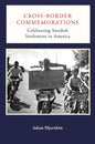 Cross-Border Commemorations: Celebrating Swedish Settlement in America - Paperback