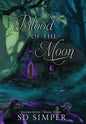 Blood of the Moon - Hardcover