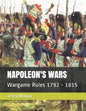 Napoleon's Wars: Wargame Rules 1792 - 1815 - Paperback