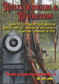 Rifles, Rangers & Revolution: How the Elite Queen's Loyal American Rangers took full advantage of the explosive military technology of 1776. - Paperback