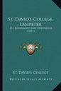 St. David's College, Lampeter: Its Assailants And Defenders (1851) - Paperback
