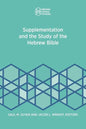 Supplementation and the Study of the Hebrew Bible - Paperback