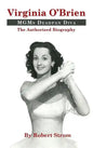 Virginia O'Brien: MGM's Deadpan Diva (hardback) - Hardcover