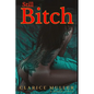 Still Bitch: Erotic Romance Novel with High Levels of Explicit Sexual Content - Paperback