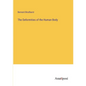 The Deformities of the Human Body - Paperback