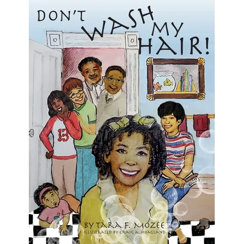 Don't Wash My Hair! - Hardcover