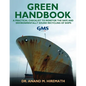 Green Handbook: A Practical Checklist to Monitor the Safe and Environmentally Sound Recycling of Ships - Paperback