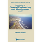Introduction to Coastal Engineering and Management (Third Edition) - Hardcover