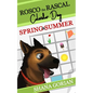 Rosco the Rascal Calendar Dog: Spring & Summer: Short Stories for Kids - Paperback