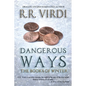 Dangerous Ways - Paperback