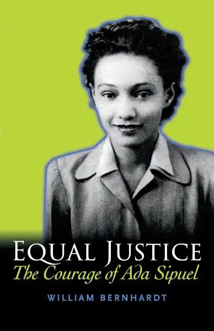 Equal Justice: The Courage of Ada Sipuel - Paperback