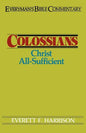 Colossians- Everyman's Bible Commentary: Christ All-Sufficient - Paperback