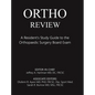 Ortho Review: A Resident's Study Guide to the Orthopaedic Surgery Board Exam - Hardcover