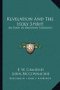 Revelation and the Holy Spirit: An Essay in Barthian Theology - Paperback