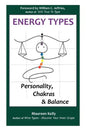 Energy Types - Personality, Chakras & Balance - Paperback