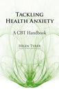 Tackling Health Anxiety - Paperback