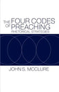 The Four Codes of Preaching: Rhetorical Strategies - Paperback