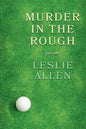 Murder in the Rough: (A Golden-Age Mystery Reprint) - Paperback