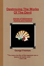 Destroying The Works Of The Devil - Paperback