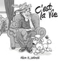 C'est La Vie - Hardcover