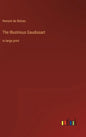 The Illustrious Gaudissart: in large print - Hardcover