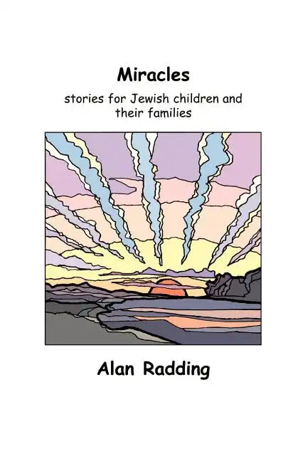 Miracles: stories for Jewish children and their families - Paperback