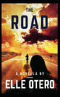 The Road: A Novella - Paperback