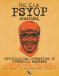 The CIA PSYOP Manual - Psychological Operations in Guerrilla Warfare: Updated 2017 Release - Newly Indexed - With Additional Material - Full-Size Edit - Paperback
