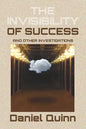 The Invisibility of Success: Black & White Edition - Paperback