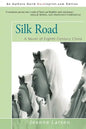 Silk Road: A Novel of Eighth-Century China - Paperback