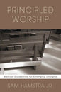 Principled Worship - Paperback