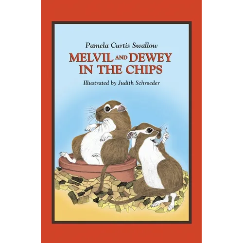 Melvil and Dewey in the Chips - Paperback