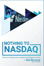 Nothing To Nasdaq: Secrets of leading your company to Nasdaq In 4 years - Paperback