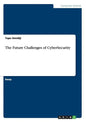 The Future Challenges of CyberSecurity - Paperback