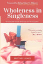 Wholeness in Singleness: Wisdom for Wives in Waiting - Paperback