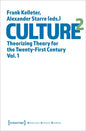 Culture^2: Theorizing Theory for the Twenty-First Century, Vol. 1 - Paperback