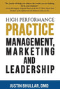 High-Performance Practice: Management, Marketing and Leadership - Hardcover