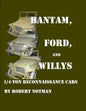 Bantam, Ford and Willys-1/4-Ton Reconnaissance Cars - Paperback