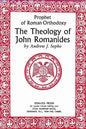 Prophet of Roman Orthodoxy, The Theology of John Romanides - Paperback