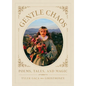 Gentle Chaos: Poems, Tales, and Magic - Hardcover