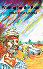 Waiting for the Rain - Paperback