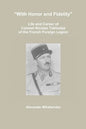 "With Honor and Fidelity": Life and Career of Colonel Nicolas Tokhadze of the French Foreign Legion - Paperback